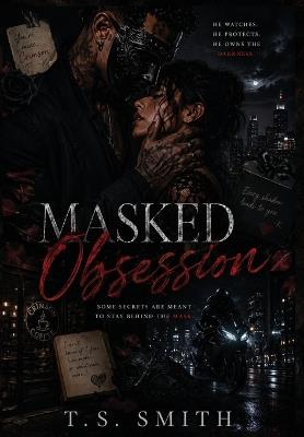Masked Obsession - T S Smith - cover