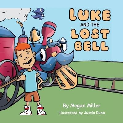 Luke and the Lost Bell - Megan Miller - cover