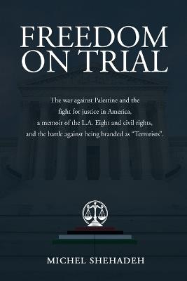 Freedom on Trial - Michel Shehadeh - cover