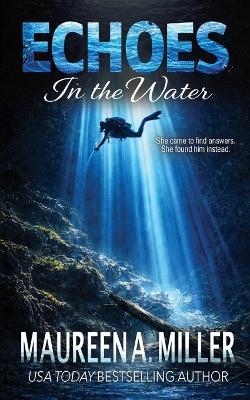 ECHOES in the Water - Maureen A Miller - cover