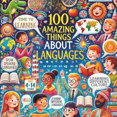 100 Amazing Things About Languages - Bryan Aux,Jerry V,Amar Gandhi - cover