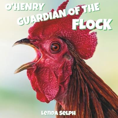 O'Henry, Guardian of the Flock - Lenda Selph - cover