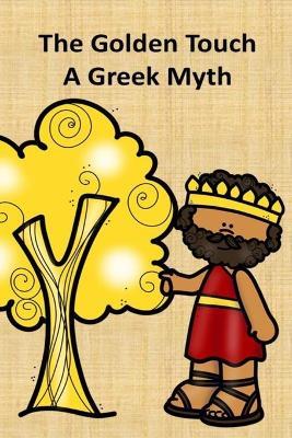 The Golden Touch A Greek Myth - Rich Linville - cover