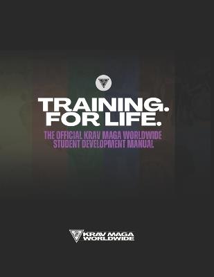 Krav Maga Worldwide Student Development Manual - Cj Kirk - cover