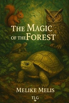 The Magic of the Forest - Melİke Melİs - cover