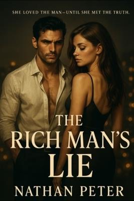 The Rich Man's Lie - Nathan Peter - cover