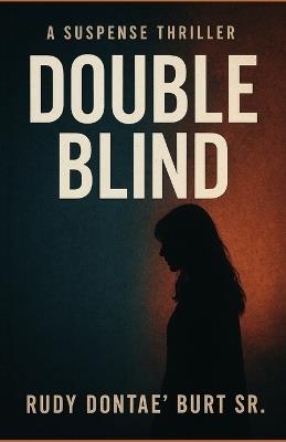 Double Blind - Rudy Dontae' Burt - cover