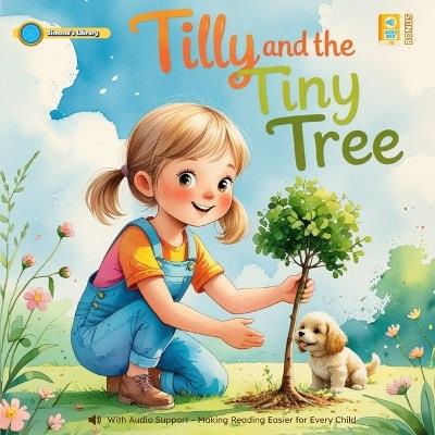 Tilly and the Tiny Tree - Simona Stefanakova Garcia - cover