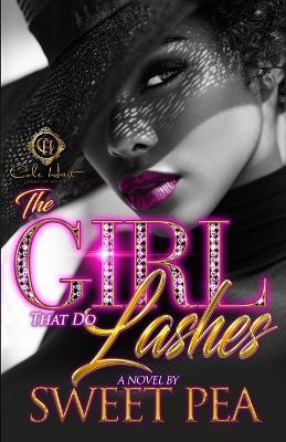 The Girl That Do Lashes - Sweet Pea - cover