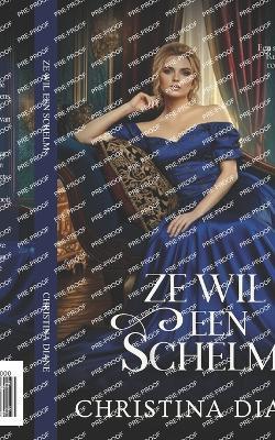 Ze Will Eeen Schelm: Een stomende Regency-romance - Christina Diane - cover