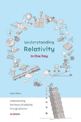 Understanding Relativity in One Day - Kyom Moon - cover