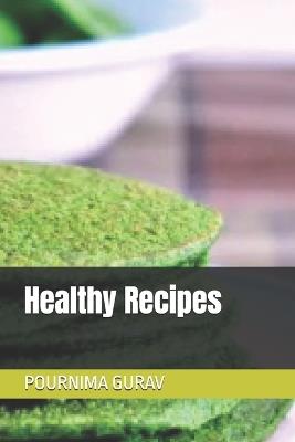 Healthy Recipes - Pournima Gurav - cover