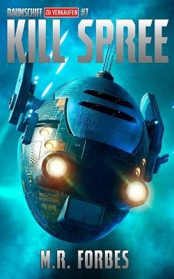 Kill Spree - M R Forbes - cover