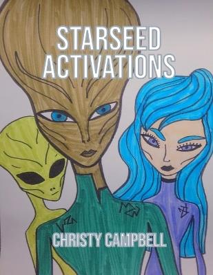 Starseed Activations - Christy Campbell - cover