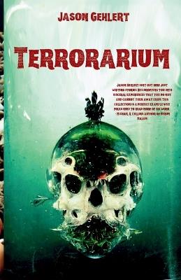 Terrorarium - Jason Gehlert - cover
