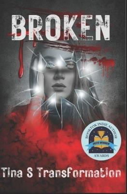 Broken - Tina S Transformation - cover