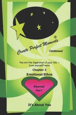 Chapter 2 Emotional Ethos: It's About You - Emerald Hart - cover
