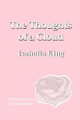 The Thoughts of a Cloud - Isabella King - cover