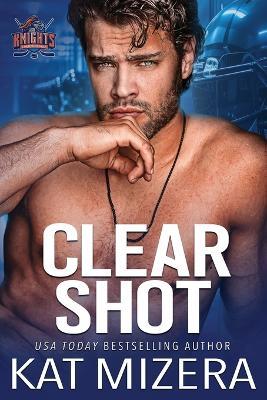 Clear Shot - Kat Mizera - cover