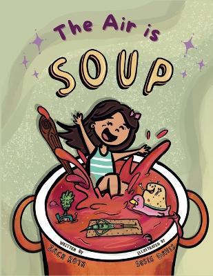 The Air is Soup - Zach Roth - cover