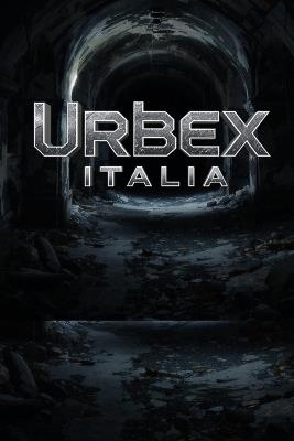 Urbex Italia - Sergio León Sánchez - cover