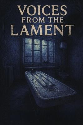 Voices From the Lament - Paul Powers - cover