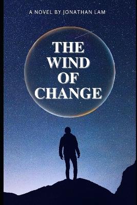 The Wind of Change - Jonathan T Lam - cover