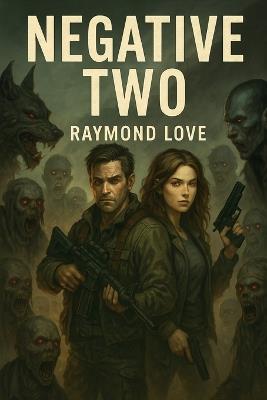 Negative Two - Raymond Paul Love - cover