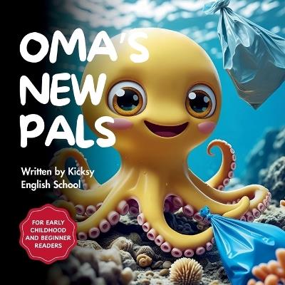 Oma's New Pals - Kicksy English School - cover