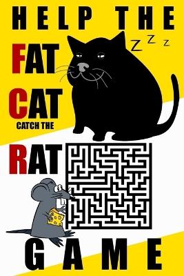 Help the Fat Cat Catch the Rat: A Hilarious Maze Adventure Book for Kids & Families - Screen-Free Fun in a 6"x9" Game Book Packed with 100 Solved Mazes, Silly Challenges & One Hungry Cat on the Prowl! - Koreatvtea Arts - cover