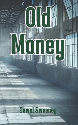 Old Money - Jewel Sweeney - cover