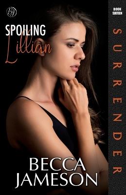 Spoiling Lillian - Becca Jameson - cover