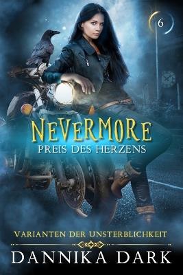 Nevermore: Preis des Herzens - Dannika Dark - cover