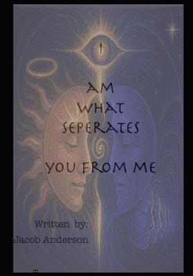 I am what seperates you from me - Jacob Anderson - cover