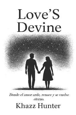 Love´s Devine - Jorge Cristobal Correa Carrion,Khazz Hunter - cover