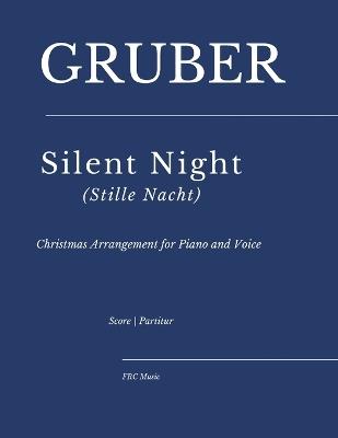 Silent Night (Stille Nacht): Christmas Arrangement for Piano and Voice - Flavio Regis Cunha - cover