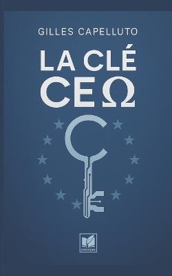 La Clé CEΩ - Gilles Capelluto - cover