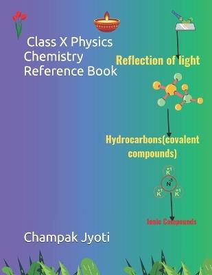 Class X Physics Chemistry Reference Book - Champak Jyoti - cover