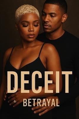 Deceit 3: Betrayal - Dominique Myers - cover