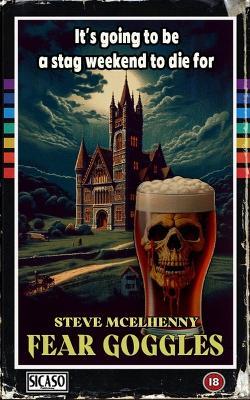 Fear Goggles - Steve McElhenny - cover