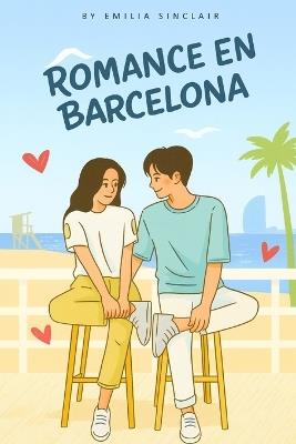 Romance en Barcelona - Emilia Sinclair - cover