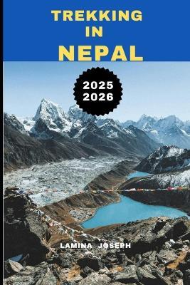 Trekking in Nepal 2025-2026 - Lamina Joseph - cover