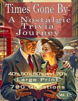Times Gone By: A Nostalgic Trivia Journey - Gw - Wordsearch - cover