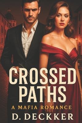 Crossed Paths - Dinesh Deckker - cover