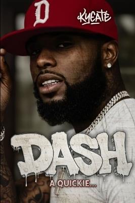 Dash: A Quickie - Kyeate - cover