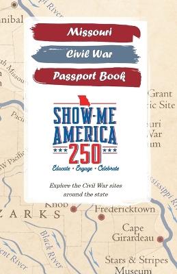 Missouri Civil War Passport Book - Jerry R Fry Ret - cover