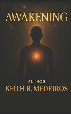 The Awakening - Keith Medeiros - cover