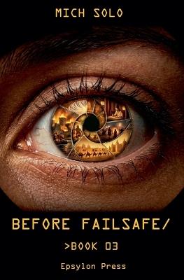 Before Failsafe - Mich Solo - cover