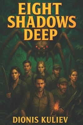 Eight Shadows Deep - Dionis Kuliev - cover