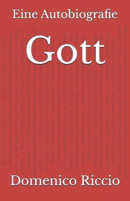 Gott: Eine Autobiografie - Domenico Riccio - cover